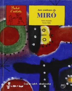 Aux couleurs de Miró