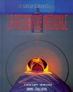 La recherche médicale