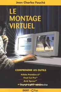 Le montage virtuel