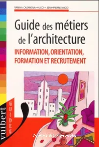 Guide des métiers de l'architecture