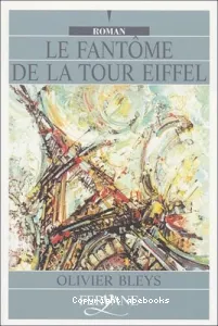 Le fantôme de la tour Eiffel