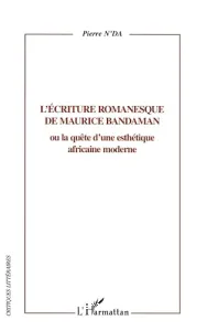 L'écriture romanesque de Maurice Bandaman