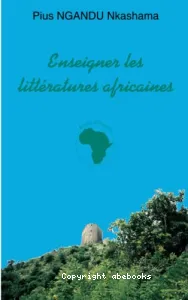 Enseigner les littératures africaines