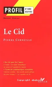 Le Cid, Pierre Corneille 1637