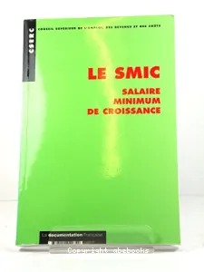 Le SMIC, salaire minimum de croissance