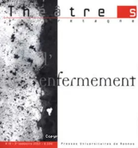 Théâtre en Bretagne : l'enfermement