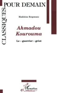 Ahmadou Kourouma, le guerrier griot