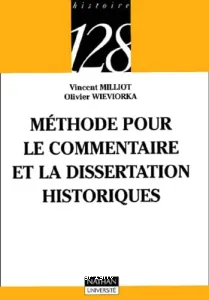 Méthode pour le commentaire et la dissertation historiques