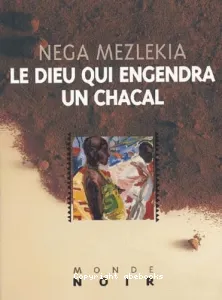 Le dieu qui engendra un chacal