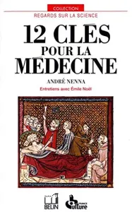 12 clés pour la médecine