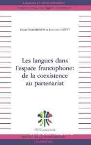 Les langues dans l'espace francophone, de la coexistence au partenariat