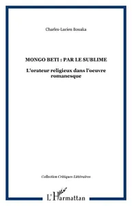 Mongo Beti, par le sublime