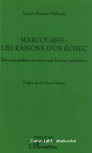 Marcoussis, les raisons d'un échec