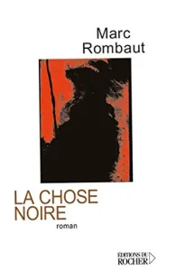 La chose noire