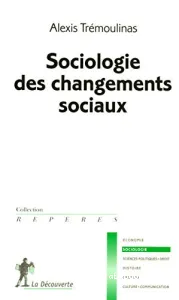 La sociologie des changements sociaux