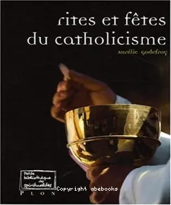 Rites et fêtes du catholicisme