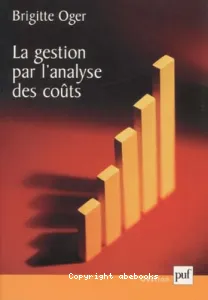 La gestion par l'analyse des coûts