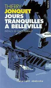 Jours tranquilles à Belleville