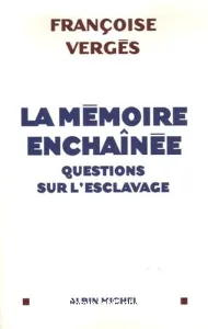 La mémoire enchaînée