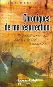 Chroniques de ma résurrection