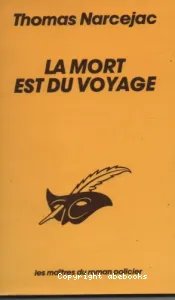 La Mort est du voyage