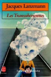 Les Transsibériennes