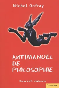 Antimanuel de philosophie