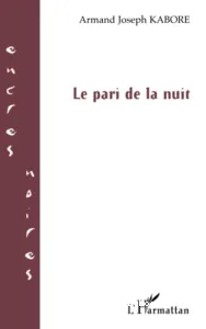 Le pari de la nuit