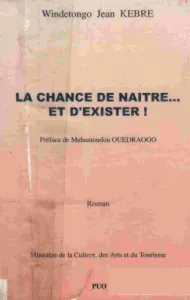 La chance de naître... et d'exister !