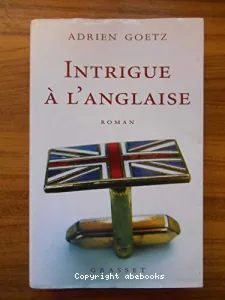 Intrigue à  l'anglaise