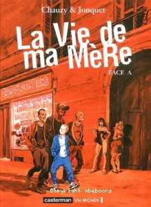 La vie de ma mère