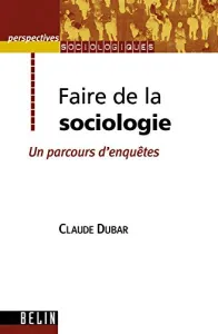 Faire de la sociologie