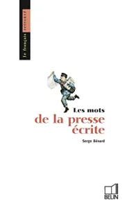 Les mots de la presse écrite