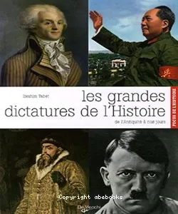 Les grandes dictatures de l'histoire