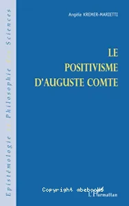 Le positivisme d'Auguste Comte