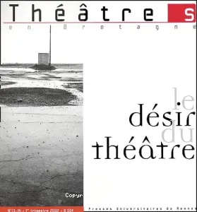 Théâtre en Bretagne : désir du théâtre