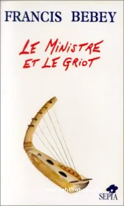 Le ministre et le griot