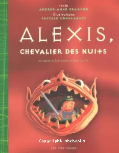 Alexis, chevalier des nuits