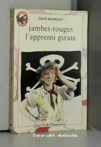 Jambes-Rouges, l'apprenti pirate