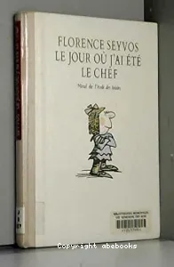 Le Jour où j'ai été le chef