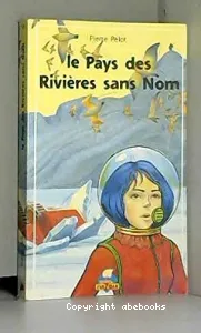 Le Pays des rivières sans nom