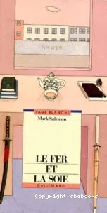 Le fer et la soie