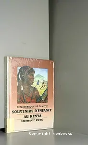 Souvenirs d'enfance au Kenya