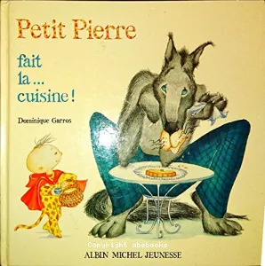 Petit Pierre fait la cuisine !