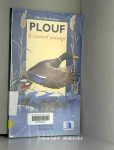 Plouf le canard sauvage