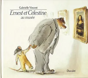 Ernest et Célestine au musée