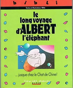 Le Long voyage d'Albert l'éléphant