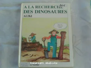 A la recherche des dinosaures