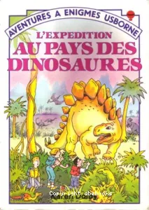 L'expédition au pays des dinosaures