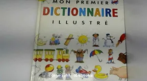 Mon premier dictionnaire illustré